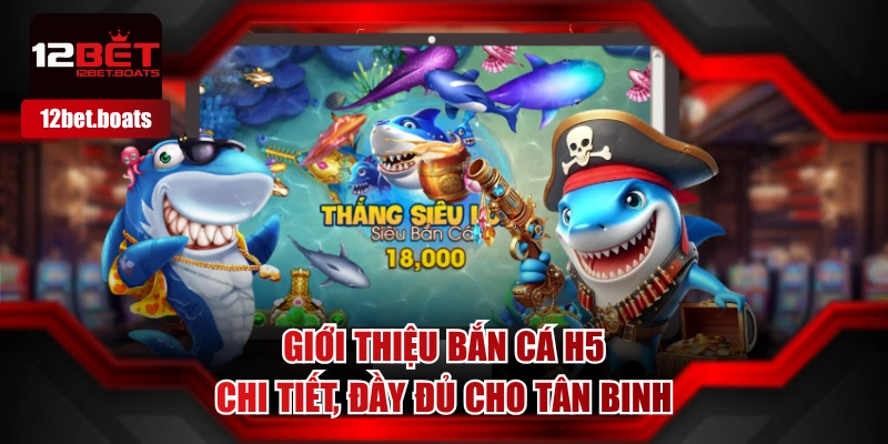 Bắn Cá H5